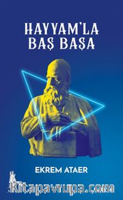 Hayyam’la Baş Başa