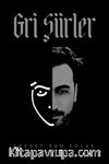 Gri Şiirler