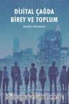 Dijital Çağda Birey ve Toplum