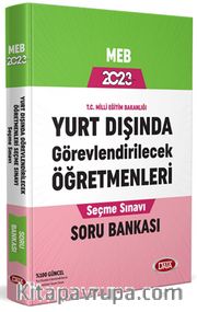 2023 Milli Eğitim Bakanlığı Yurt Dışında Görevlendirilecek Öğretmenleri Seçme Sınavı Soru Bankası