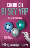 Kendin İçin Bi’Şey Yap