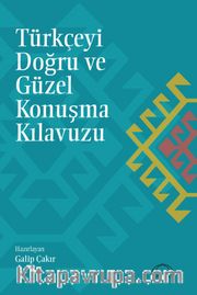 Türkçeyi Doğru ve Güzel Konuşma Kılavuzu