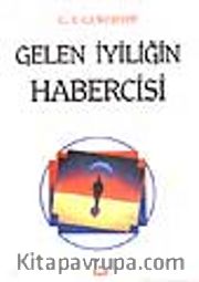 Gelen İyiliğin Habercisi