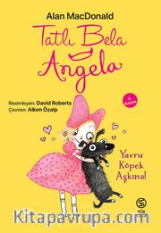 Tatlı Bela Angela Yavru Köpek Aşkına