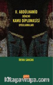 II. Abdülhamid Dönemi Kamu Diplomasisi Uygulamaları