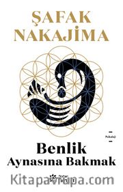 Benlik Aynasına Bakmak