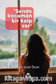 Sende Kocaman Bir Kalp Var