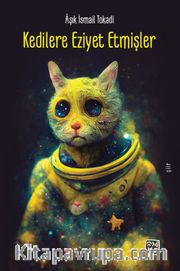 Kedilere Eziyet Etmişler