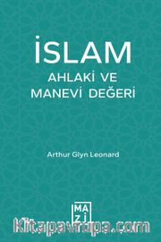 İslam: Ahlaki ve Manevi Değeri