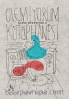 Ölemiyorum Kütüphanesi