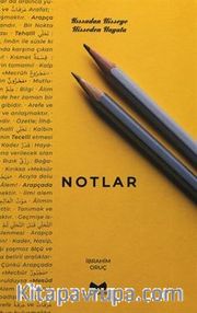 Notlar (Kıssadan Hisseye - Hisseden Hayata)