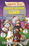 Yavuz Sultan Selim - Hayallere Sığmayan Padişah