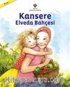 Kansere Elveda Bahçesi