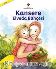 Kansere Elveda Bahçesi