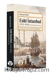 Eski İstanbul (1553-1839) (Eski İstanbul Resimleriyle)