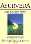 Ayurveda Doğal Bütünsellik Rehberi