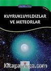 Bilime Giriş - Kuyrukluyıldızlar ve Meteorlar