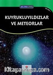 Bilime Giriş - Kuyrukluyıldızlar ve Meteorlar