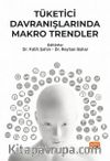 Tüketici Davranışlarında Makro Trendler