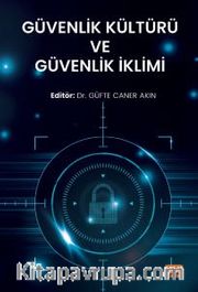 Güvenlik Kültürü ve Güvenlik İklimi