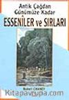 Antik Çağdan Günümüze Kadar Esseniler ve Sırları