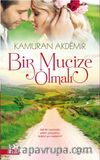 Bir Mucize Olmalı