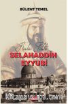 Kudüs Fatihi Selahaddin Eyyubi