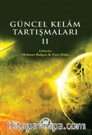 Güncel Kelam Tartışmaları 2