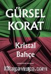 Kristal  Bahçe