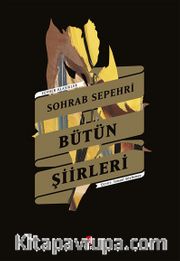 Bütün Şiirleri / Sohrab Sepehri