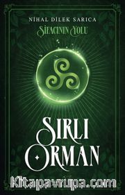 Şifacının Yolu <br /> Sırlı Orman