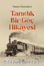 Tanıdık Bir Göç Hikayesi