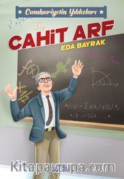 Cahit Arf / Cumhuriyetin Yıldızları 3