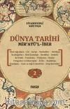 Dünya Tarihi Mir’atü’l-İber (2. Cilt)