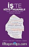 İş'te Kötü Muamele & Türleri, Kültüre Özgü Yönleri ve Müdahale Yöntemleri