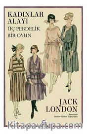 Kadınlar Alayı <br /> Üç Perdelik Bir Oyun