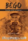 Bego & Dersim 1938 ve Sonrası