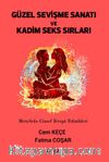 Güzel Sevişme Sanatı ve Kadim Seks Sırları & MetaSeks Cinsel Terapi Teknikleri