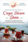 Çaya Düşen Dem