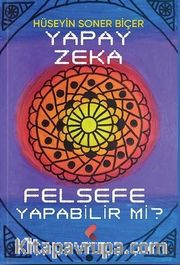 Yapay Zeka Felsefe Yapabilir Mi?