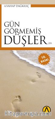 Gün Görmemiş Düşler