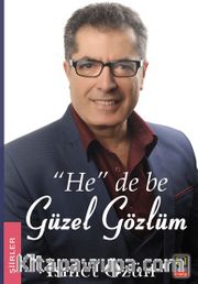 “He” De Be Güzel Gözlüm