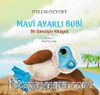Mavi Ayaklı Bubi & Bir Sümsüğün Hikayesi