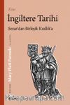 Kısa İngiltere Tarihi & Sezar’dan Birleşik Krallık’a
