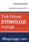 Türk Dilinin Etimoloji Sözlüğü