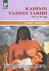 Kadının Yazısız Tarihi