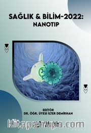 Sağlık - Bilim 2022: Nanotıp