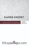 Kader Nedir?
