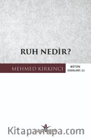 Ruh Nedir?