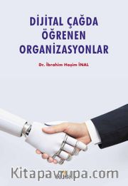 Dijital Çağda Öğrenen Organizasyonlar